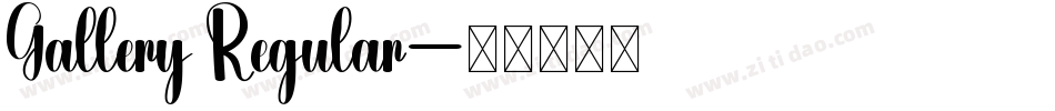 Gallery Regular字体转换